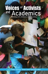 Voices of Activists and Academics: Working with children in communities