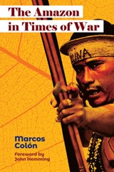 The Amazon in Times of War 